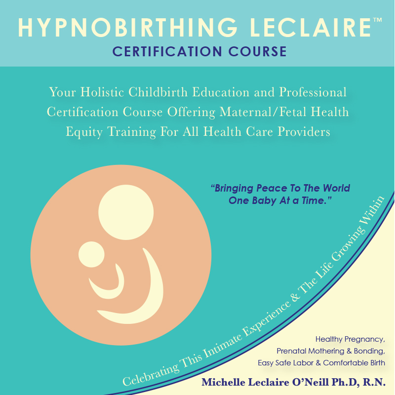 Hypnobirthing Leclaire™ Certification Course