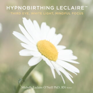 Hypnobirthing Leclaire™ Third Eye Audible